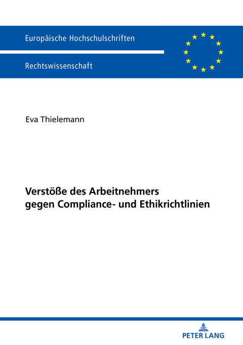 Cover image for book Verstoeße des Arbeitnehmers gegen Compliance- und Ethikrichtlinien