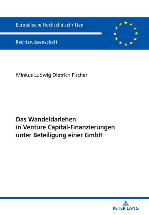 Cover image for book Das Wandeldarlehen in Venture Capital-Finanzierungen unter Beteiligung einer GmbH