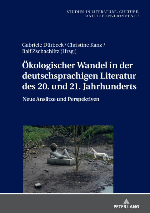 Cover image for book Ökologischer Wandel in der deutschsprachigen Literatur des 20. und 21. Jahrhunderts