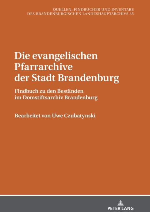 Cover image for book Die evangelischen Pfarrarchive der Stadt Brandenburg