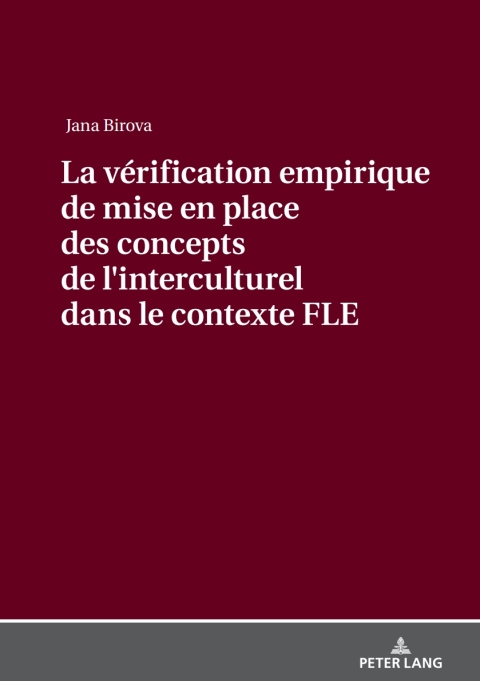 Cover image for book La vérification empirique de mise en place des concepts de lʹinterculturel dans le contexte FLE