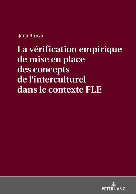 Cover image for book La vérification empirique de mise en place des concepts de lʹinterculturel dans le contexte FLE