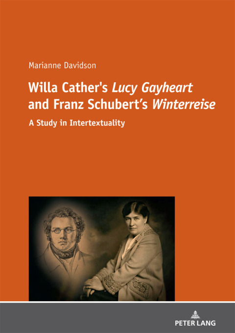 Cover image for book Willa Cather's «Lucy Gayheart» and Franz Schubert's «Winterreise»