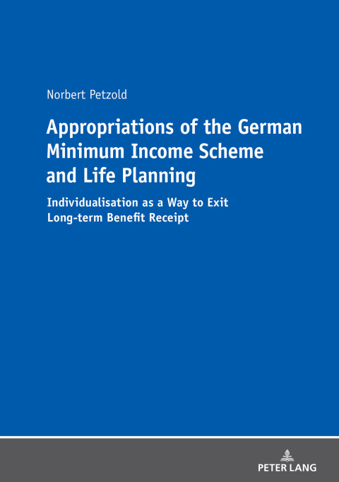 Cover image for book Appropriations of the German Minimum Income Scheme and Life Planning