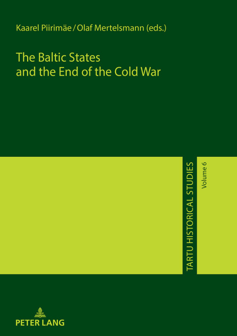 The Baltic States and the End of the Cold War 