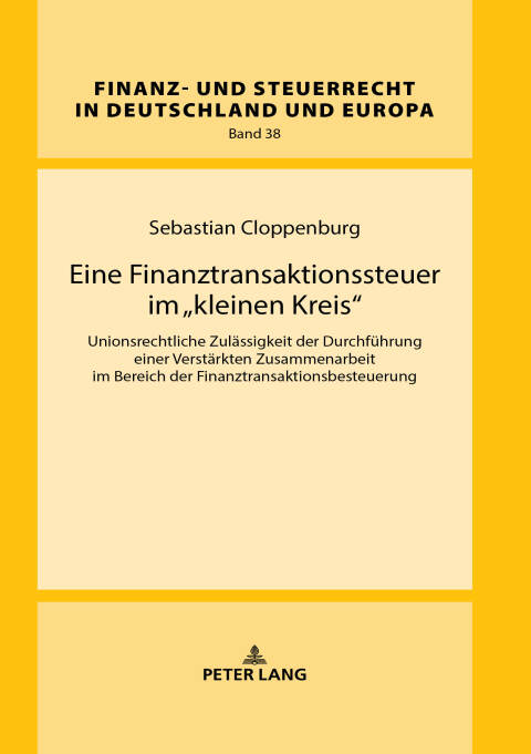 Cover image for book Eine Finanztransaktionssteuer im «kleinen Kreis»