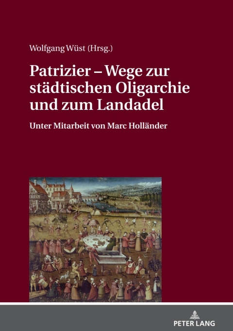 Cover image for book Patrizier – Wege zur staedtischen Oligarchie und zum Landadel