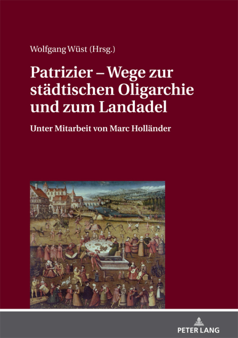 Cover image for book Patrizier – Wege zur staedtischen Oligarchie und zum Landadel