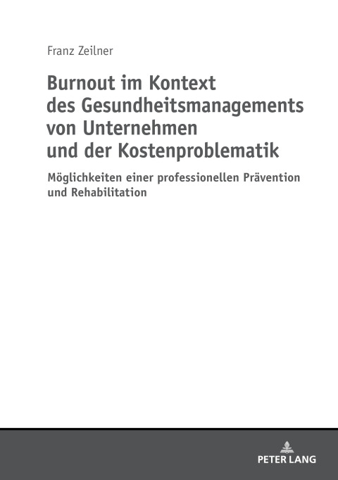 Cover image for book Burnout im Kontext des Gesundheitsmanagements von Unternehmen und der Kostenproblematik
