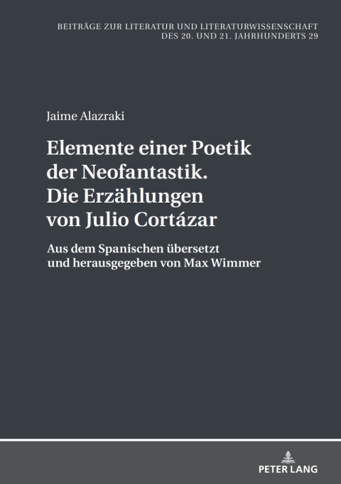Cover image for book Elemente einer Poetik der Neofantastik. Die Erzaehlungen von Julio Cortázar