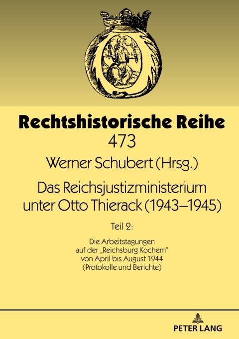 Cover image for book Das Reichsjustizministerium unter Otto Thierack (1943–1945)