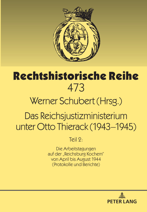 Cover image for book Das Reichsjustizministerium unter Otto Thierack (1943–1945)