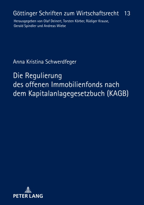 Cover image for book Die Regulierung des offenen Immobilienfonds nach dem Kapitalanlagegesetzbuch (KAGB)