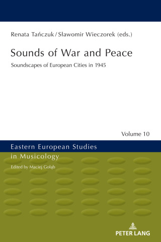 Sounds of War and Peace