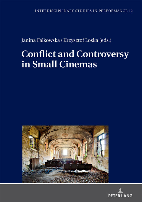 Cover image for book Conflict and Controversy in Small Cinemas