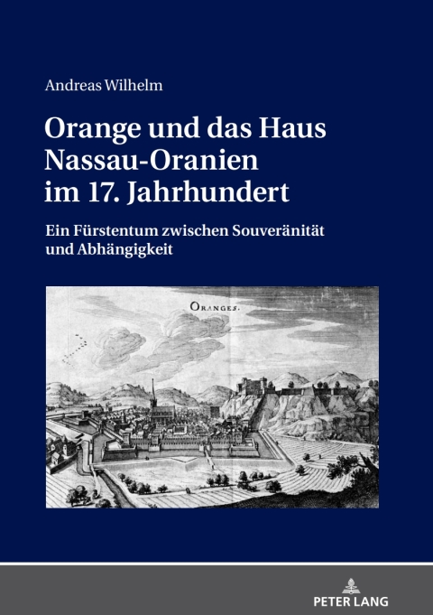 Cover image for book Orange und das Haus Nassau-Oranien im 17. Jahrhundert
