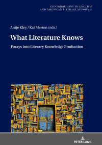 Cover image: What Literature Knows 1st edition 9783631750148
