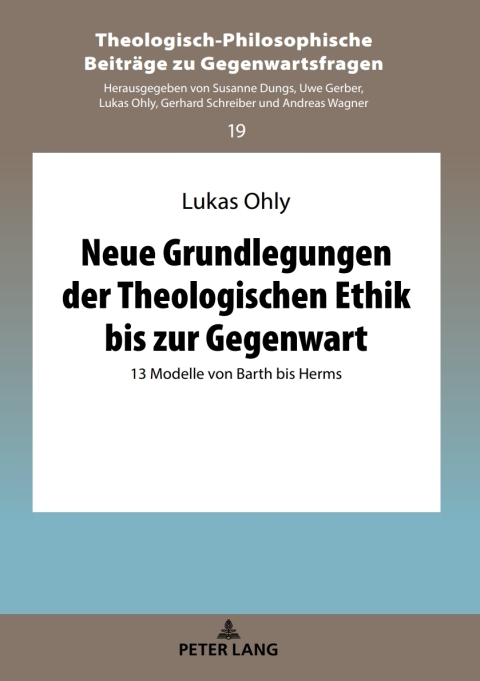 Cover image for book Neue Grundlegungen der Theologischen Ethik bis zur Gegenwart