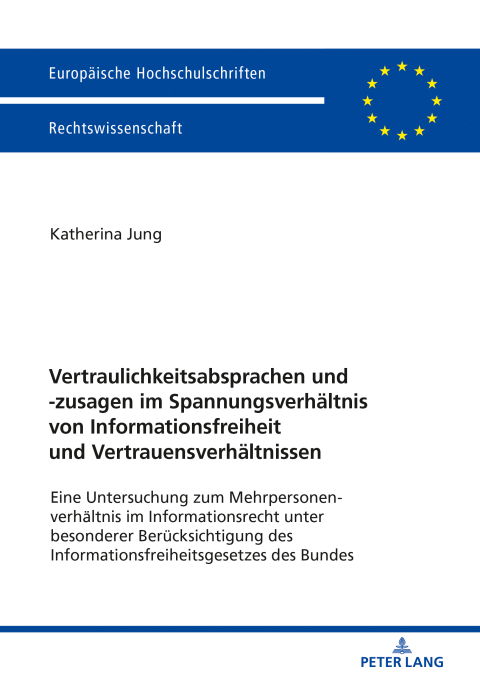 Cover image for book Vertraulichkeitsabsprachen und -zusagen im Spannungsverhaeltnis von Informationsfreiheit und Vertrauensverhaeltnissen