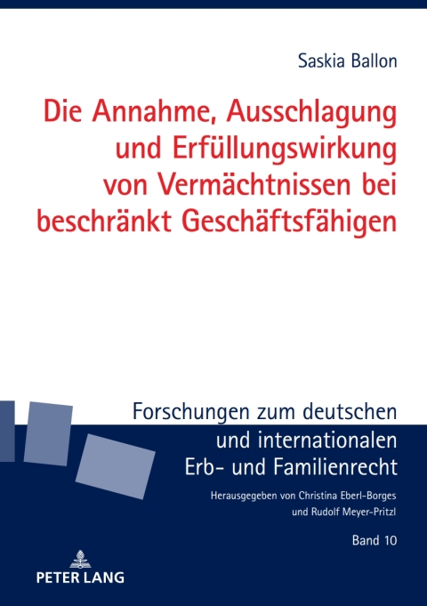 Cover image for book Die Annahme, Ausschlagung und Erfuellungswirkung von Vermaechtnissen bei beschraenkt Geschaeftsfaehigen
