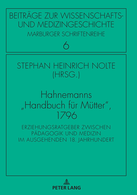 Cover image for book Hahnemanns «Handbuch fuer Muetter», 1796