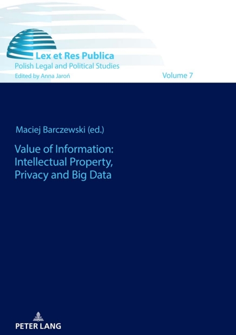 Cover image for book Value of Information: Intellectual Property, Privacy and Big Data