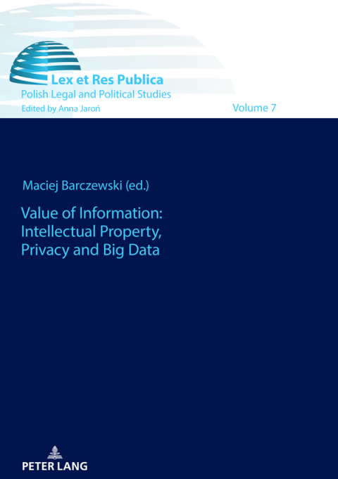 Cover image for book Value of Information: Intellectual Property, Privacy and Big Data
