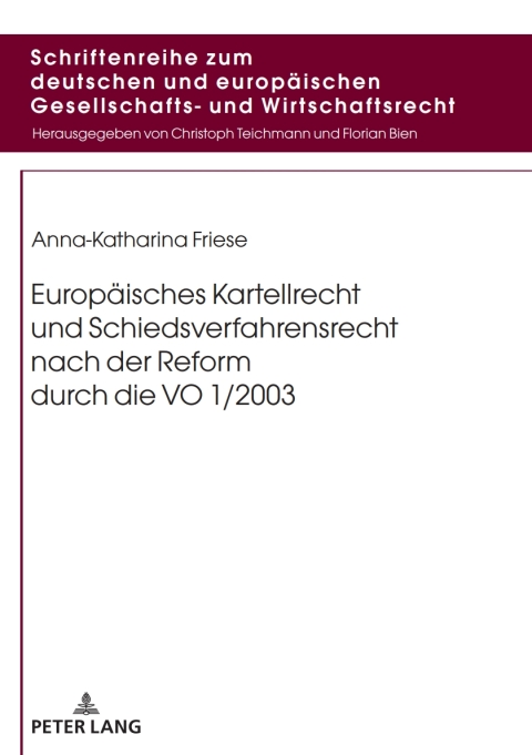 Cover image for book Europaeisches Kartellrecht und Schiedsverfahrensrecht nach der Reform durch die VO 1/2003