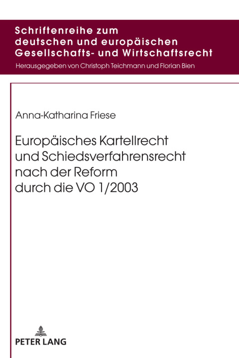 Cover image for book Europaeisches Kartellrecht und Schiedsverfahrensrecht nach der Reform durch die VO 1/2003