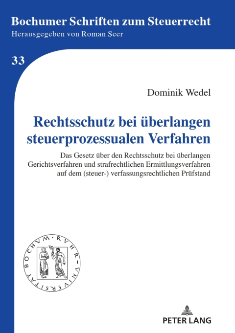Cover image for book Rechtsschutz bei ueberlangen steuerprozessualen Verfahren