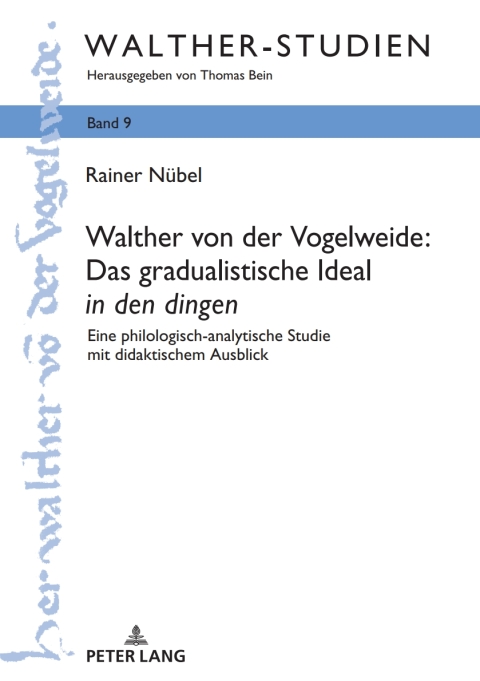 Cover image for book Walther von der Vogelweide: Das gradualistische Ideal «in den dingen»