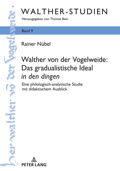 Cover image for book Walther von der Vogelweide: Das gradualistische Ideal «in den dingen»