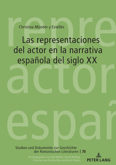 Cover image for book Las representaciones del actor en la narrativa española del siglo XX