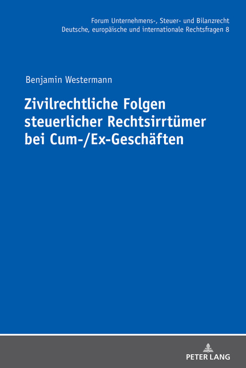 Cover image for book Zivilrechtliche Folgen steuerlicher Rechtsirrtuemer bei Cum-/Ex-Geschaeften