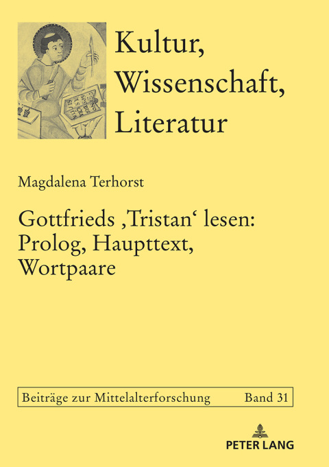 Cover image for book Gottfrieds ‹Tristan› lesen: Prolog, Haupttext, Wortpaare
