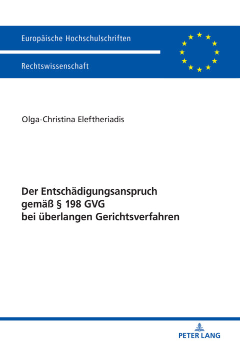 Cover image for book Der Entschaedigungsanspruch gemaeß § 198 GVG bei ueberlangen Gerichtsverfahren