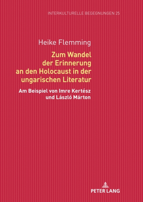 Cover image for book Zum Wandel der Erinnerung an den Holocaust in der ungarischen Literatur