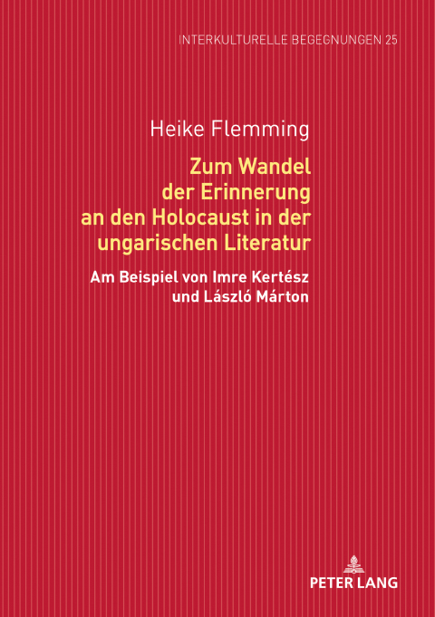 Cover image for book Zum Wandel der Erinnerung an den Holocaust in der ungarischen Literatur