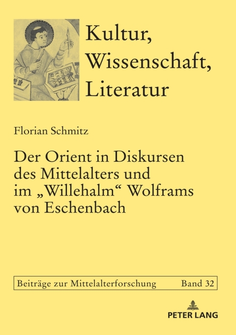 Cover image for book Der Orient in Diskursen des Mittelalters und im «Willehalm» Wolframs von Eschenbach