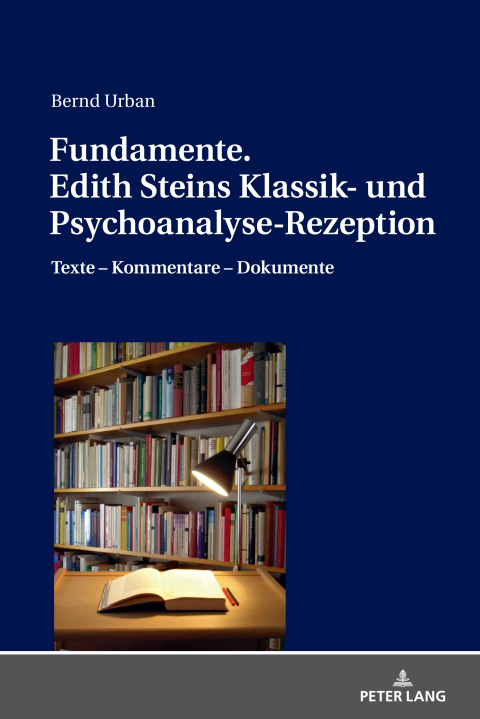 Cover image for book Fundamente. Edith Steins Klassik- und Psychoanalyse-Rezeption