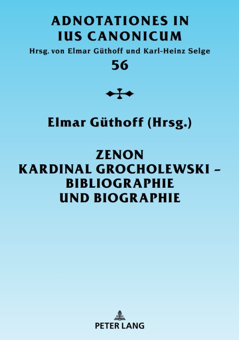 Cover image for book Zenon Kardinal Grocholewski – Bibliographie und Biographie