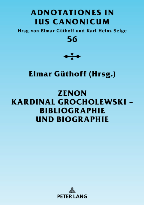 Cover image for book Zenon Kardinal Grocholewski – Bibliographie und Biographie