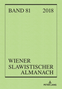 Titelbild: Wiener Slawistischer Almanach Band 81/2018 1st edition 9783631765944