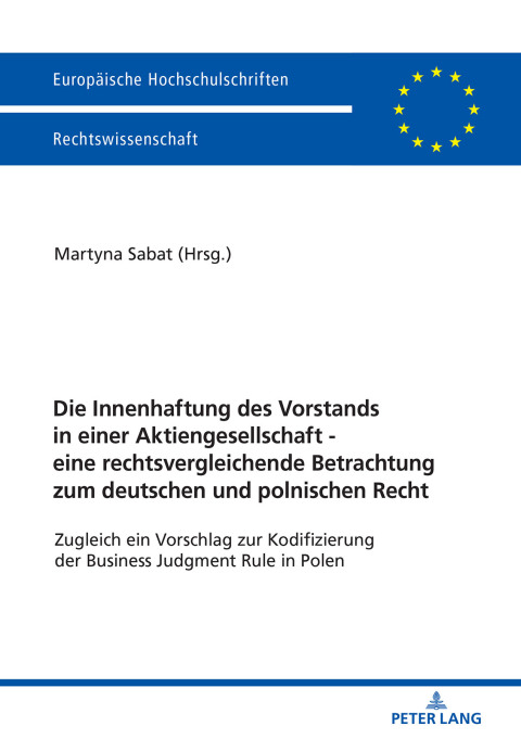 Cover image for book Die Innenhaftung des Vorstands in einer Aktiengesellschaft - eine rechtsvergleichende Betrachtung zum deutschen und polnischen Recht