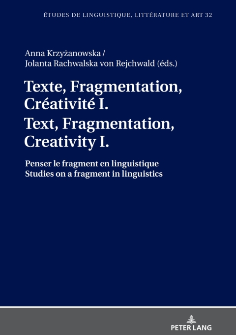 Cover image for book Texte, Fragmentation, Créativité I / Text, Fragmentation, Creativity I
