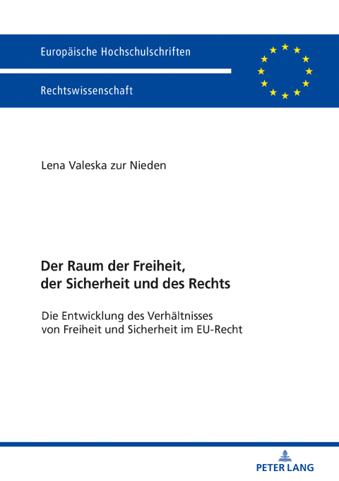 Cover image for book Der Raum der Freiheit, der Sicherheit und des Rechts