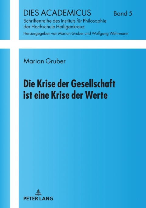 Cover image for book Die Krise der Gesellschaft ist eine Krise der Werte