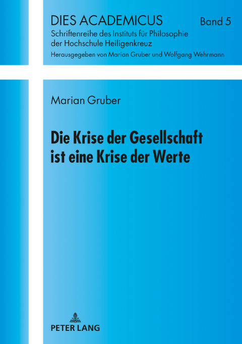 Cover image for book Die Krise der Gesellschaft ist eine Krise der Werte