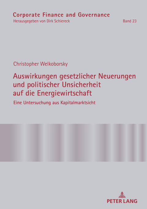Cover image for book Auswirkungen gesetzlicher Neuerungen und politischer Unsicherheit auf die Energiewirtschaft