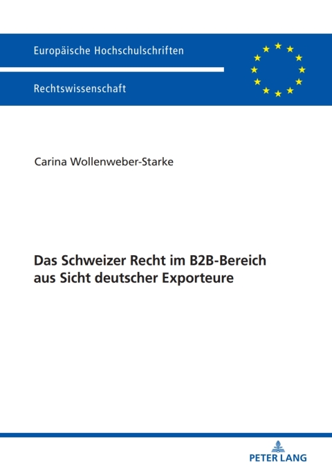 Cover image for book Das Schweizer Recht im B2B-Bereich aus Sicht deutscher Exporteure
